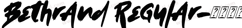 Bethrand Regular字体转换